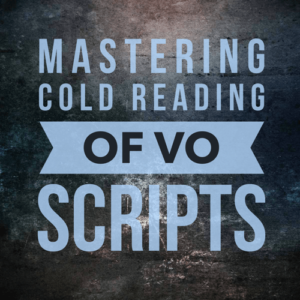 You donâ€™t get days or even hours to work with VO scripts â€“ youâ€™re expected to turn around auditions, and head into the studio to perform, almost instantly. In this class, weâ€™ll look at how to instantly size up a script, make character choices, and balance speed with excellence.