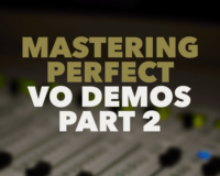 In this second half of our in-depth work on demos, we look at the tactics – the actual process with which your demo should be produced. Your demo should created with artful, world class production and distribution to the voice buying community.